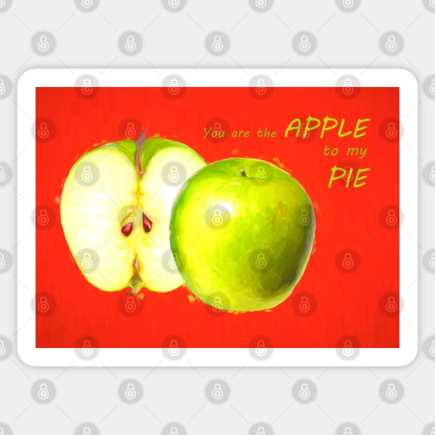 You Are The Apple to my Pie Sticker by MAMMAJAMMA